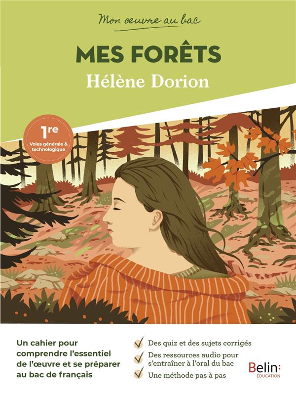 MON OEUVRE AU BAC - HELENE DORION, MES FORETS