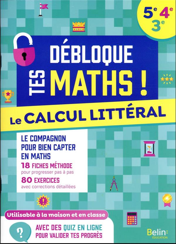 LE CALCUL LITTERAL (5E-4E-3E)