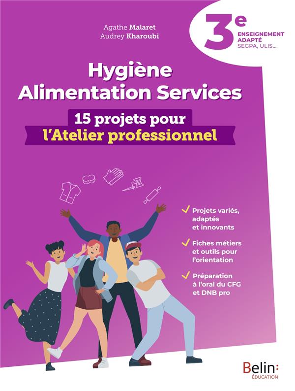 HYGIENE ALIMENTATION SERVICES - 15 PROJETS POUR L'ATELIER PROFESSIONNEL