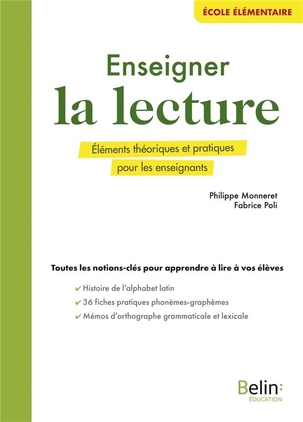 ENSEIGNER LA LECTURE - ELEMENTS THEORIQUES ET PRATIQUES POUR LES ENSEIGNANTS