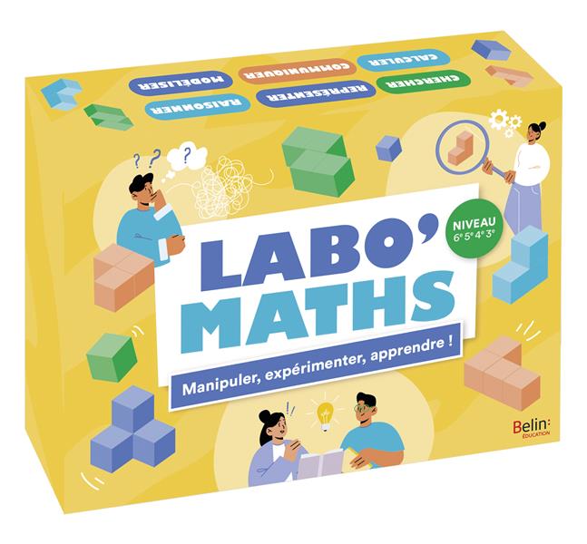 LABO' MATHS - MANIPULER, EXPERIMENTER, APPRENDRE !