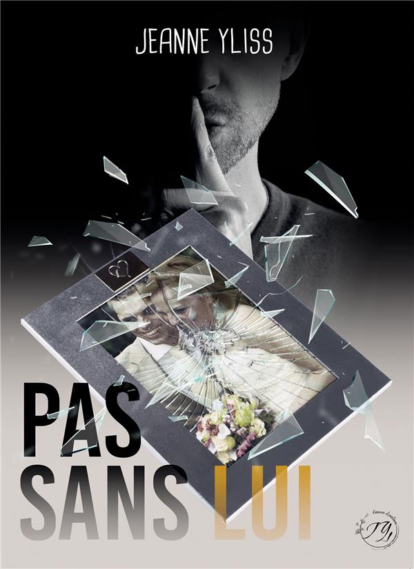 PAS SANS LUI