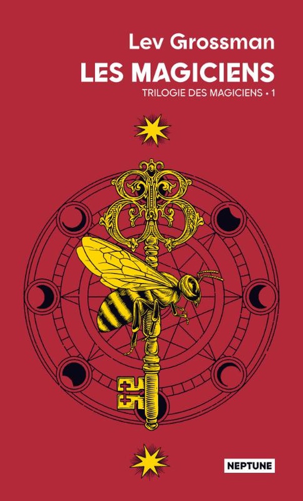 TRILOGIE DES MAGICIENS - T01 - LES MAGICIENS