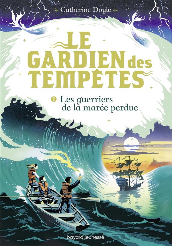 LE GARDIEN DES TEMPETES, TOME 02 - LES GUERRIERS DE LA MAREE PERDUE