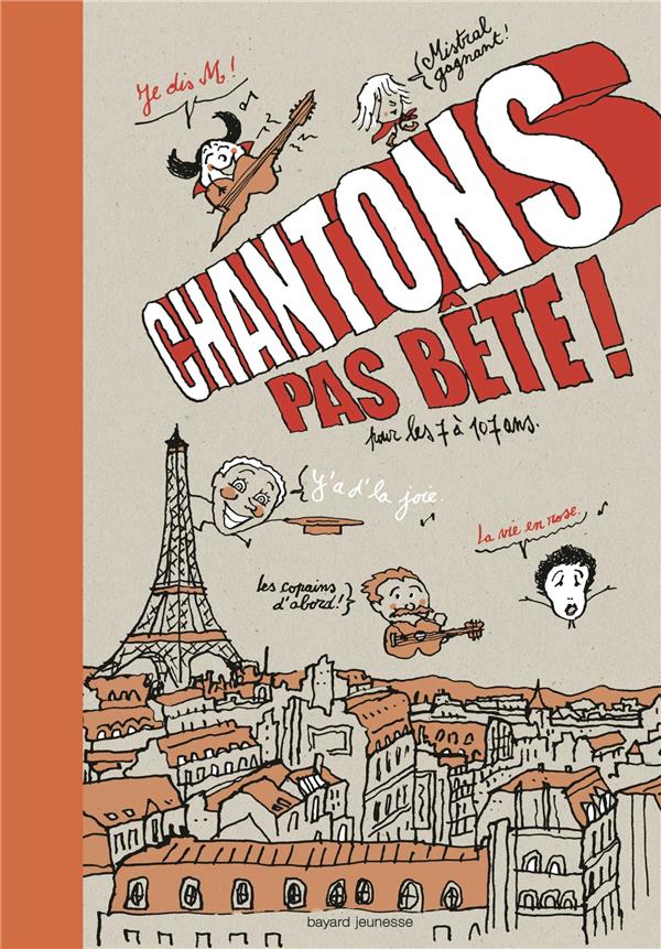 CHANTONS PAS BETE !