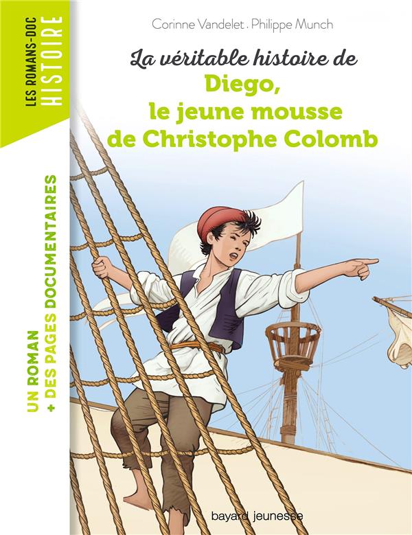 LA VERITABLE HISTOIRE DE DIEGO, LE JEUNE MOUSSE DE CHRISTOPHE COLOMB