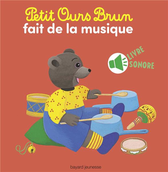 PETIT OURS BRUN AIME LA MUSIQUE