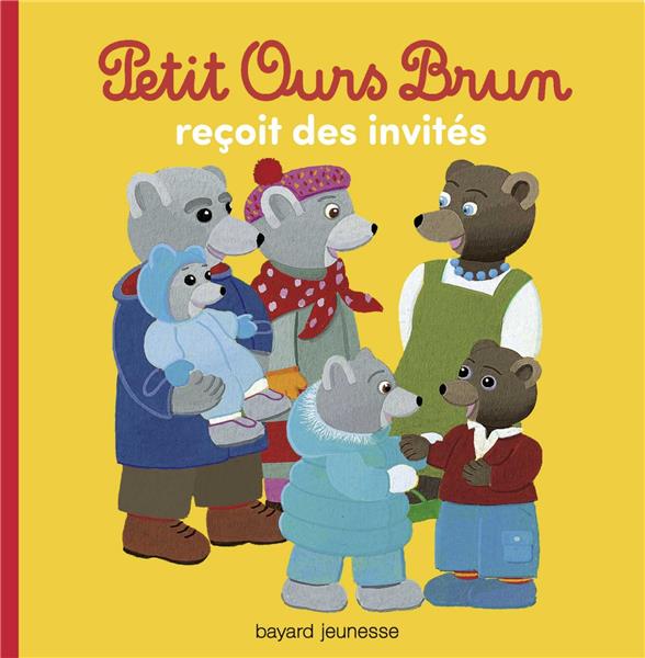 PETIT OURS BRUN RECOIT DES INVITES