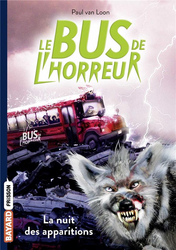 LE BUS DE L'HORREUR, TOME 02 - LA NUIT DES APPARITIONS