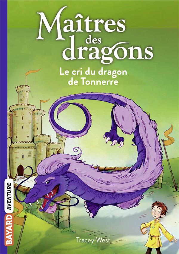 MAITRES DES DRAGONS, TOME 08 - LE CRI DU DRAGON DU TONNERRE