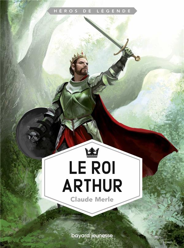 LE ROI ARTHUR