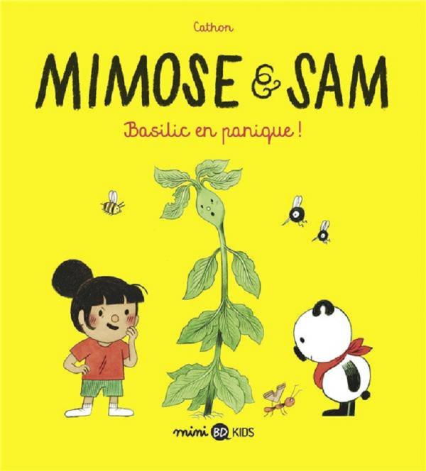 MIMOSE ET SAM, TOME 01 - BASILIC EN PANIQUE ! - HISTOIRE COMPLETE