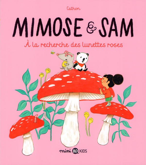 MIMOSE ET SAM, TOME 02 - A LA RECHERCHE DES LUNETTES ROSES