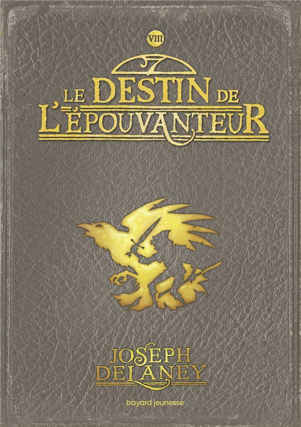 L'EPOUVANTEUR POCHE, TOME 08 - LE DESTIN DE L'EPOUVANTEUR