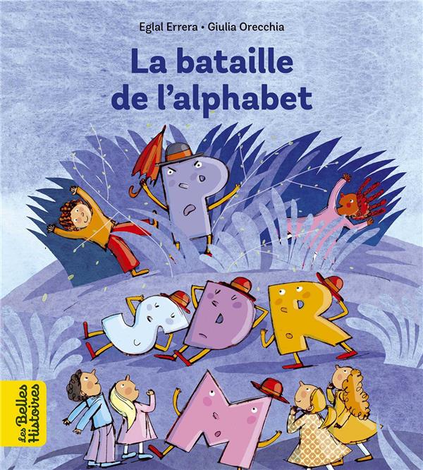 LA BATAILLE DE L'ALPHABET