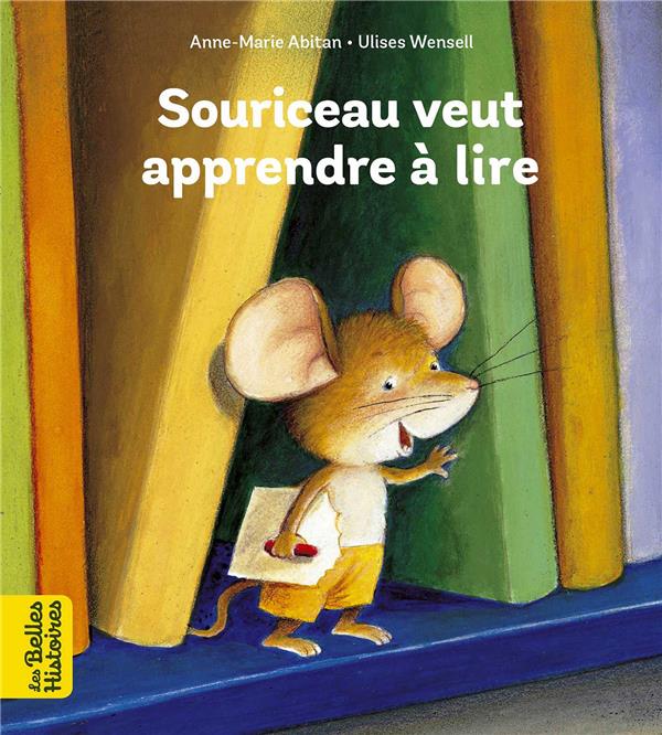 SOURICEAU VEUT APPRENDRE A LIRE