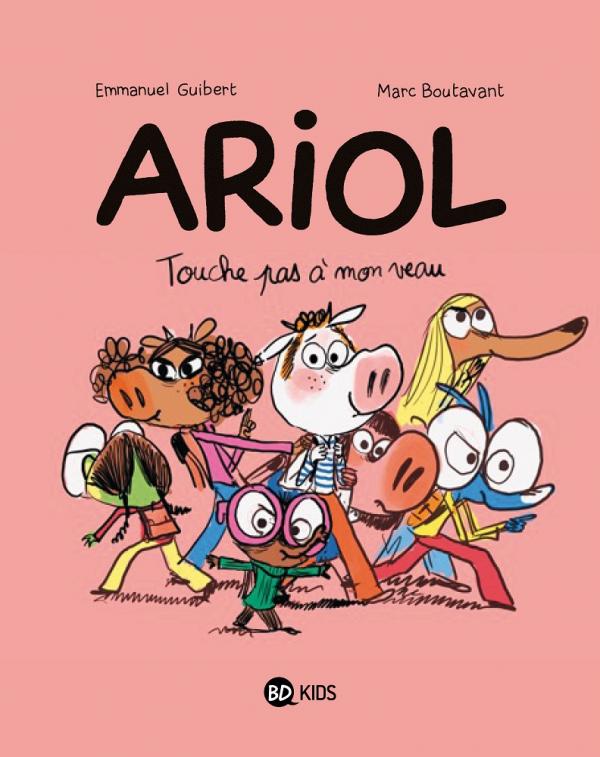 ARIOL, TOME 15 - TOUCHE PAS A MON VEAU