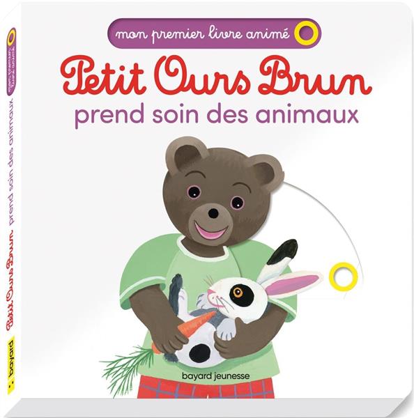 PETIT OURS BRUN PREND SOIN DES ANIMAUX - MON PREMIER LIVRE ANIME