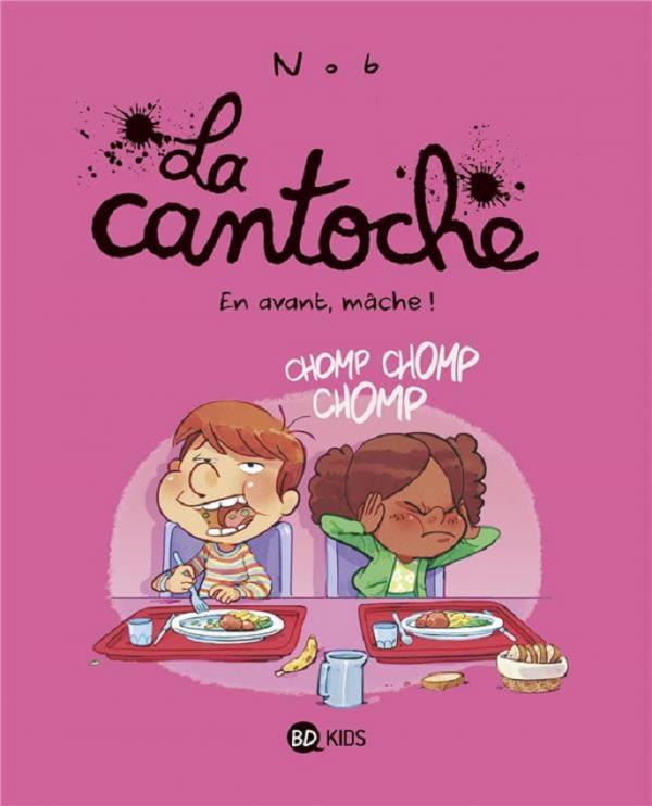 LA CANTOCHE, TOME 05 - EN AVANT, MACHE !