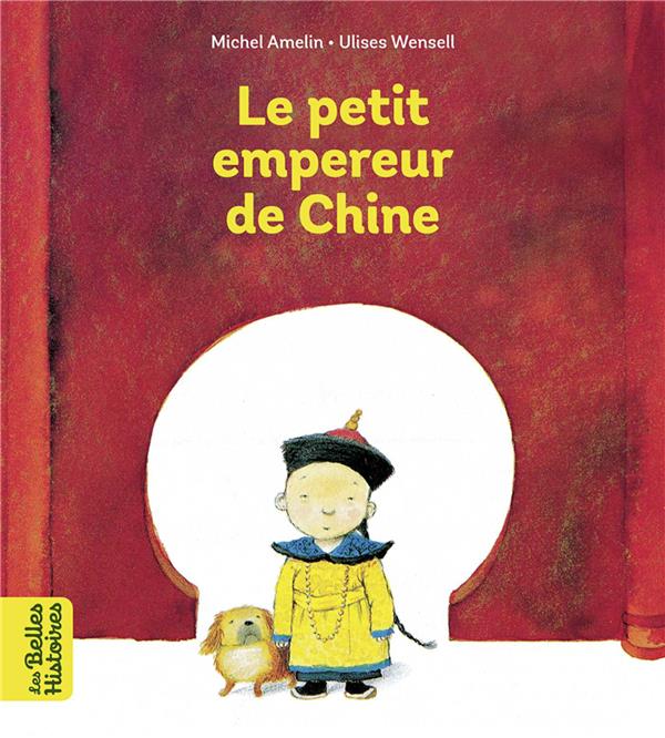 LE PETIT EMPEREUR DE CHINE