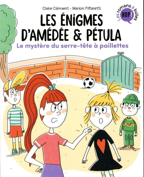 LES ENIGMES D'AMEDEE ET PETULA, TOME 03 - LE MYSTERE DU SERRE-TETE A PAILLETTES