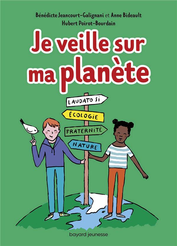 JE VEILLE SUR MA PLANETE