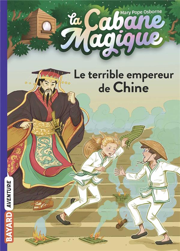 LA CABANE MAGIQUE, TOME 09 - LE TERRIBLE EMPEREUR DE CHINE