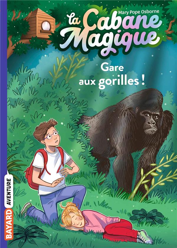 LA CABANE MAGIQUE, TOME 21 - GARE AUX GORILLES !