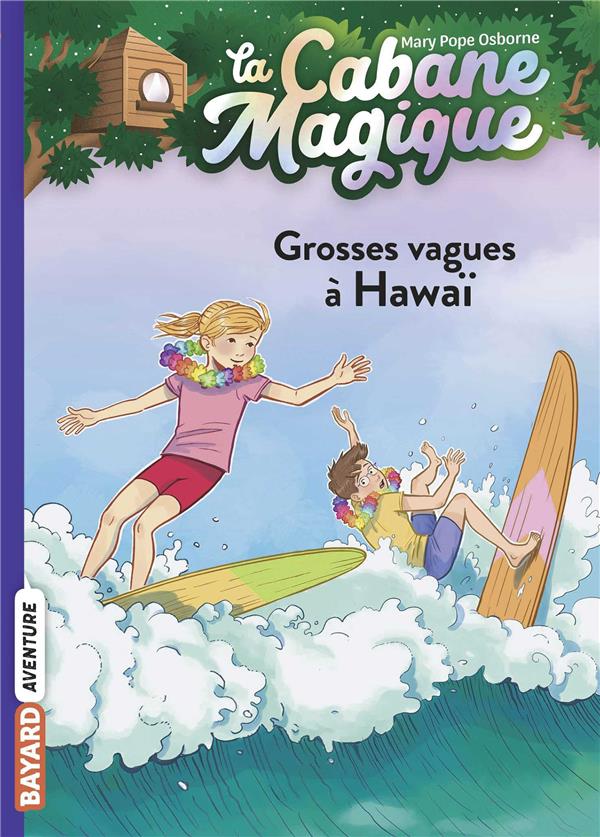 LA CABANE MAGIQUE, TOME 23 - GROSSES VAGUES A HAWAI