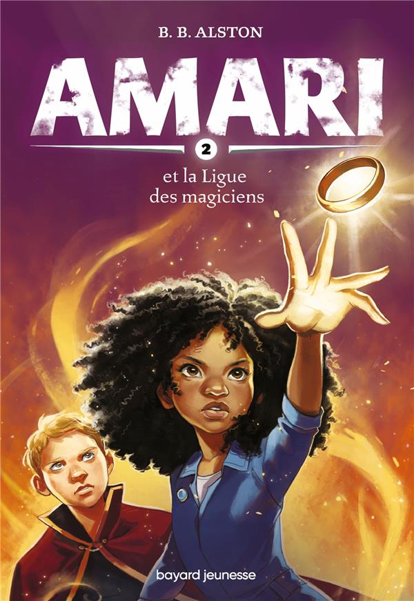 AMARI, TOME 02 - AMARI ET LA LIGUE DES MAGICIENS