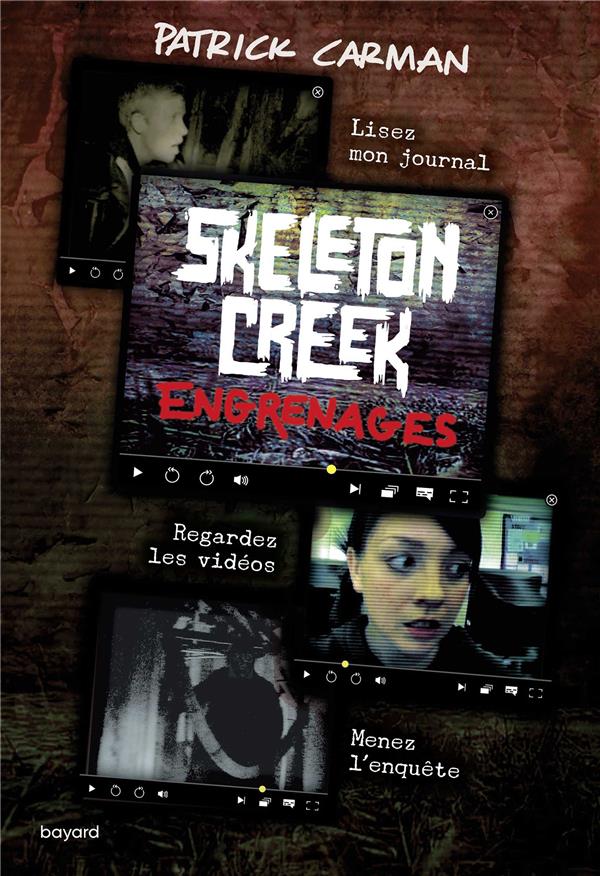 SKELETON CREEK, TOME 02 - ENGRENAGES
