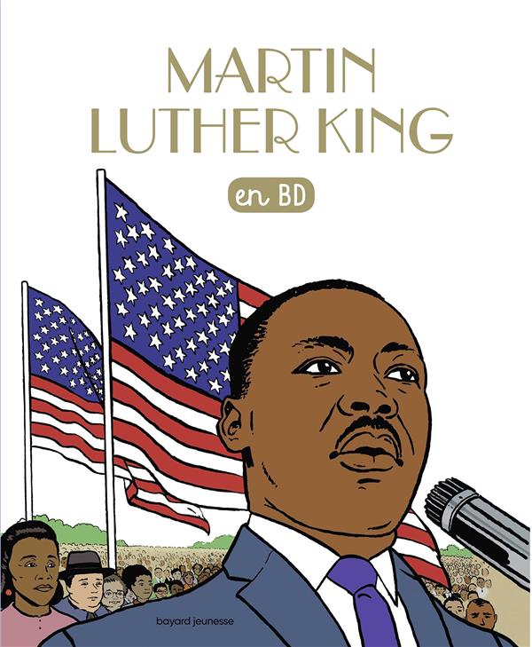 LES CHERCHEURS DE DIEU - T14 - MARTIN LUTHER KING EN BD