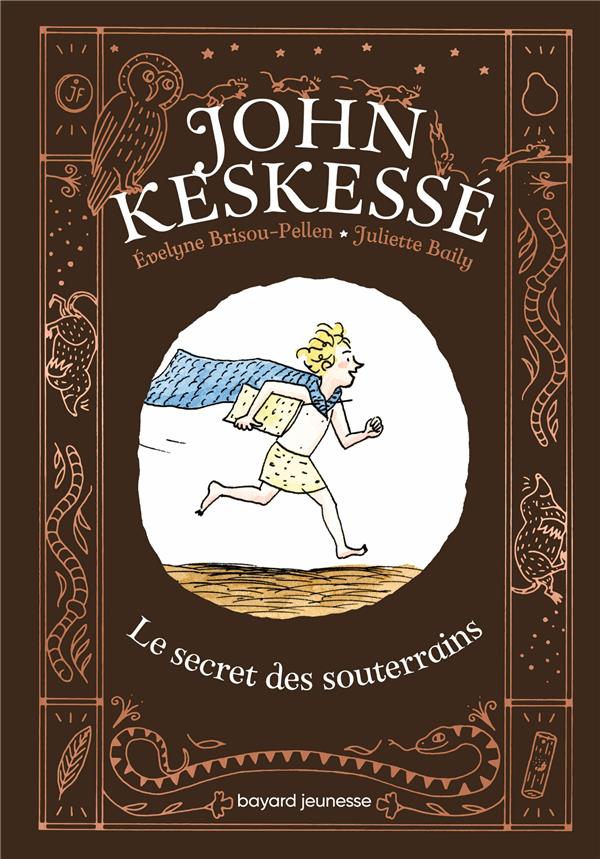 JOHN KESKESSE, TOME 01 - JOHN KESKESSE - LA GUERRE DES SOUTERRAINS