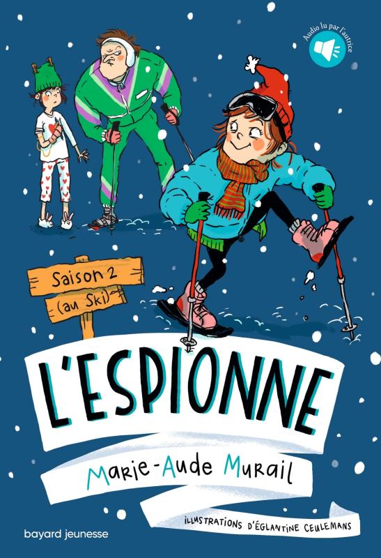 L'ESPIONNE, TOME 02 - L'ESPIONNE SAISON 2 (AU SKI)