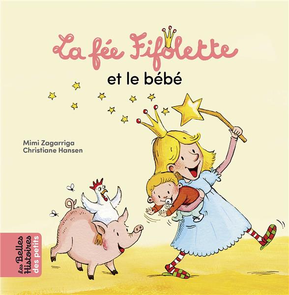 LA FEE FIFOLETTE ET LE BEBE
