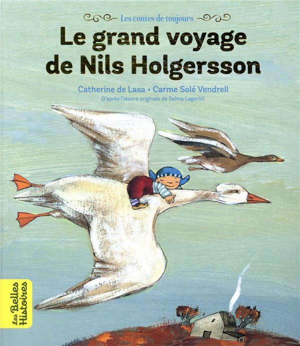 LE GRAND VOYAGE DE NILS HOLGERSSON