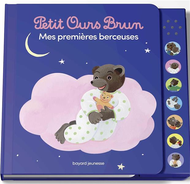 MES PREMIERES BERCEUSES PETIT OURS BRUN - LIVRE SONORE