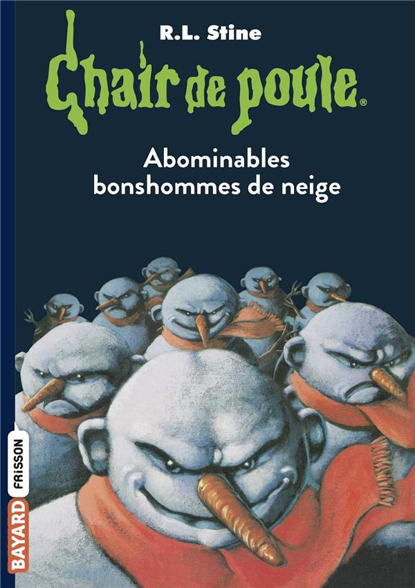 CHAIR DE POULE , TOME 44 - ABOMINABLES BONSHOMMES DE NEIGE