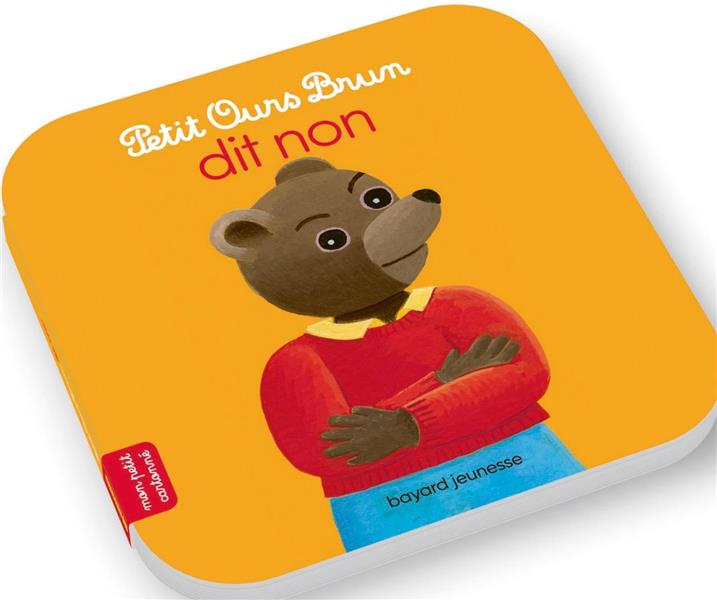 PETIT OURS BRUN DIT NON