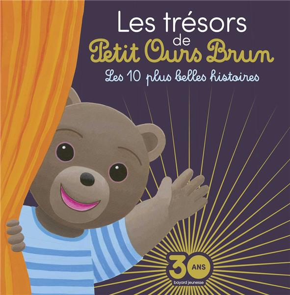 LES TRESORS DE PETIT OURS BRUN - LES 10 PLUS BELLES HISTOIRES