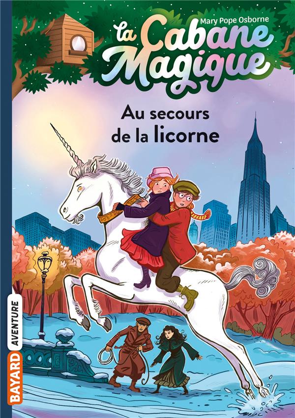 LA CABANE MAGIQUE, TOME 31 - AU SECOURS DE LA LICORNE