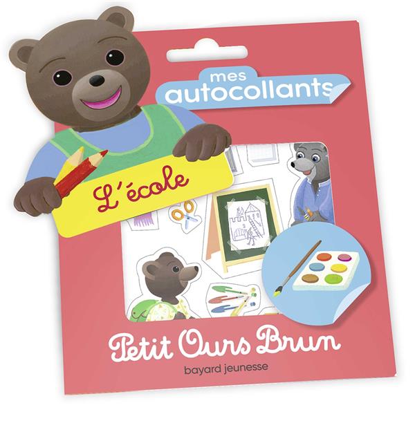 MES AUTOCOLLANTS PETIT OURS BRUN - L'ECOLE