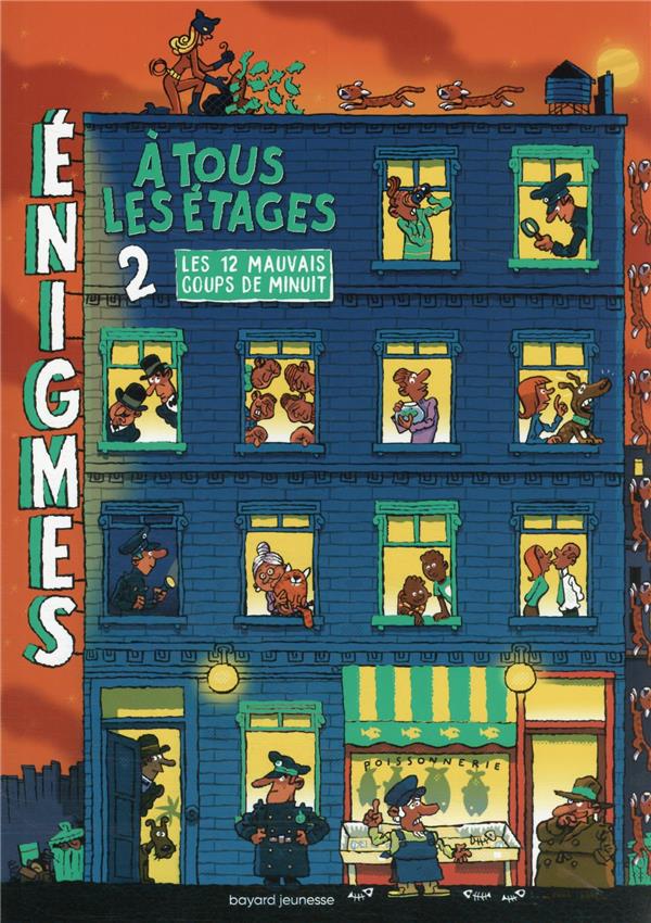 ENIGMES A TOUS LES ETAGES TOME 2 LES DOUZE MAUVAIS COUPS DE MINUIT