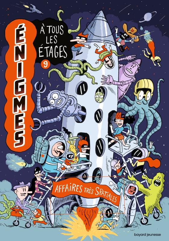 ENIGMES A TOUS LES ETAGES TOME 9 - AFFAIRES TRES SPATIALES