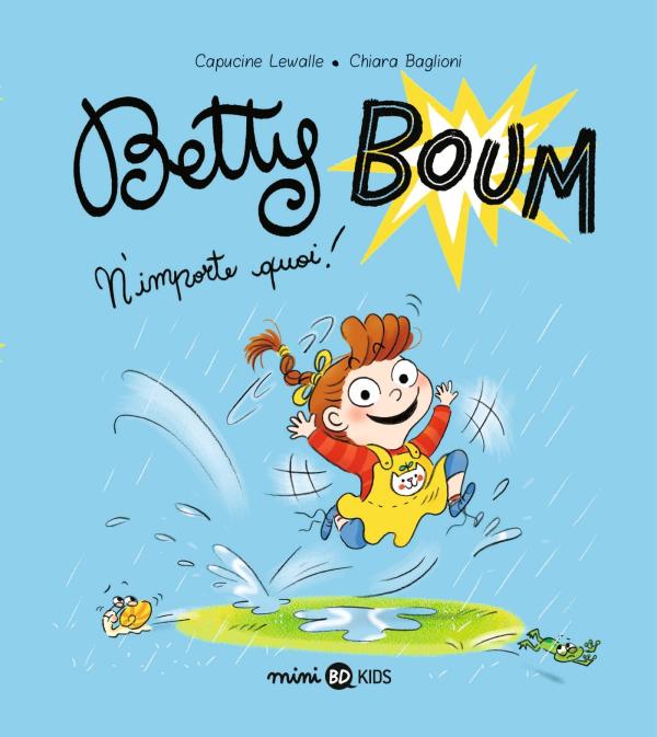 BETTY BOUM, TOME 01 - BETTY BOUM N'IMPORTE QUOI !