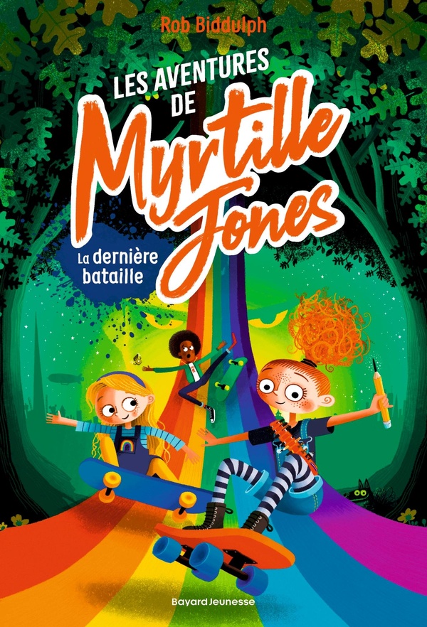 LES AVENTURES DE MYRTILLE JONES, TOME 03 - LA DERNIERE BATAILLE