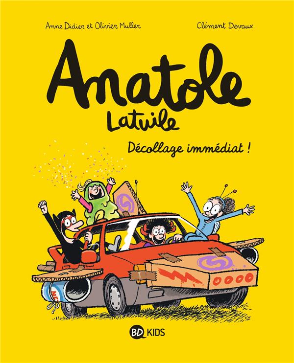 ANATOLE LATUILE, TOME 15 - DECOLLAGE IMMEDIAT !