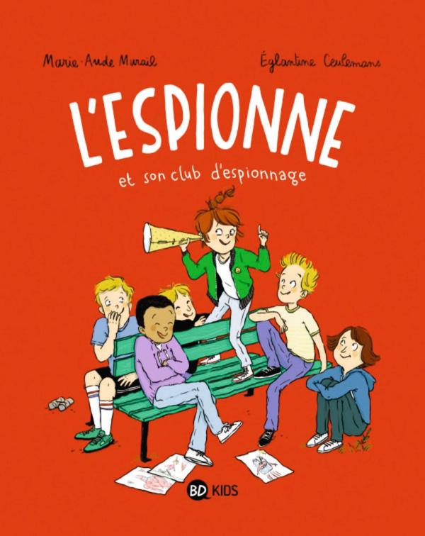 L'ESPIONNE, TOME 02 - L'ESPIONNE ET SON CLUB D'ESPIONNAGE