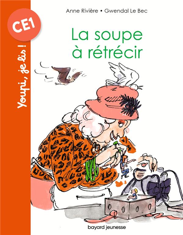 LA SOUPE A RETRECIR