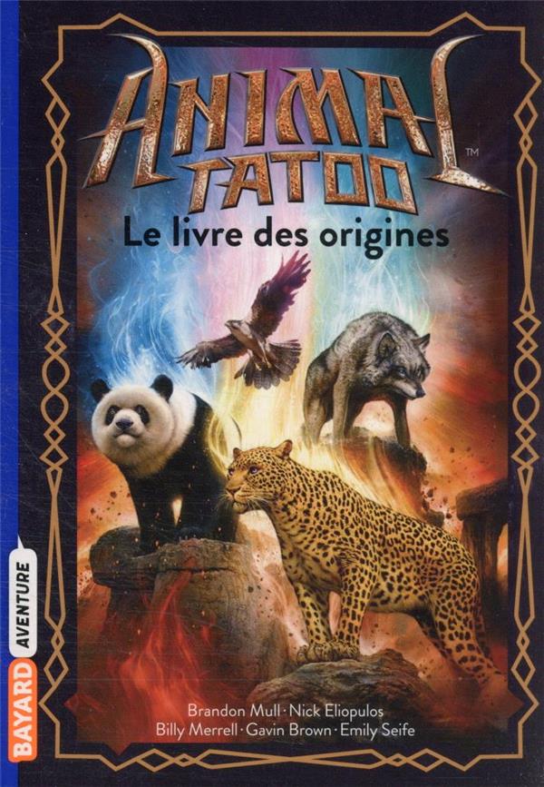 ANIMAL TATOO HORS SERIE, TOME 01 - LE LIVRE DES ORIGINES